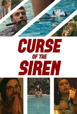 塞壬的诅咒 Curse of the Siren