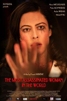 以遇刺为生的女人 The Most Assassinated Woman in the World
