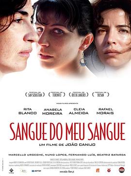 血亲之亲 Sangue do Meu Sangue