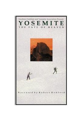 约塞米蒂国家公园：天堂的命运 Yosemite: The Fate of Heaven