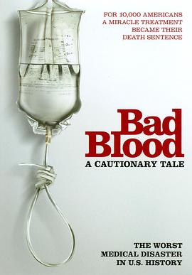 美国血液污染档案 Bad Blood: A Cautionary Tale