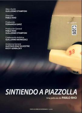 感受皮亚佐拉 Sintiendo a Piazzolla