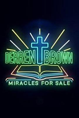 达伦·布朗：廉价的奇迹 Derren Brown: Miracles for Sale