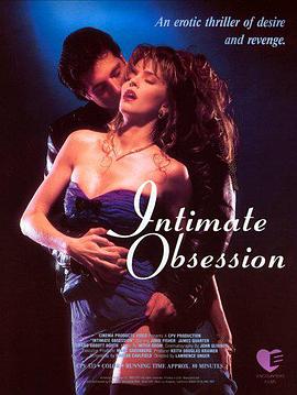 贴心的痴迷 Intimate Obsession