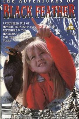 黑羽毛 The Adventures of Black Feather