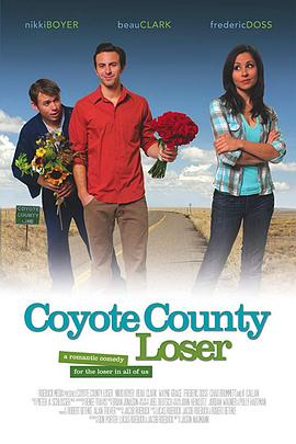 乡村失意人 Coyote County Loser