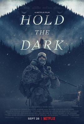 黑暗杀机 Hold the Dark