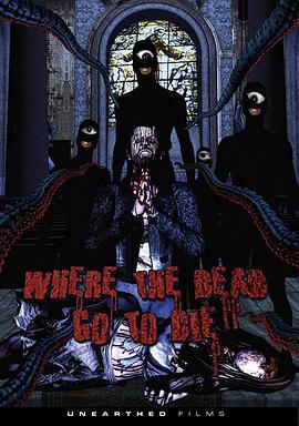 死路寻死 Where the Dead Go to Die