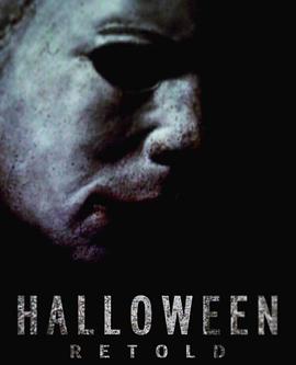 月光光心慌慌（重置版） Halloween: Retold
