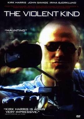 暴力的本质 The Violent Kind