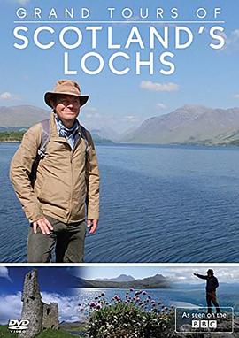 苏格兰海湾的伟大之旅 第二季 Grand Tours of Scotland's Lochs Season 2