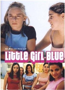 忧郁姑娘 Little Girl Blue