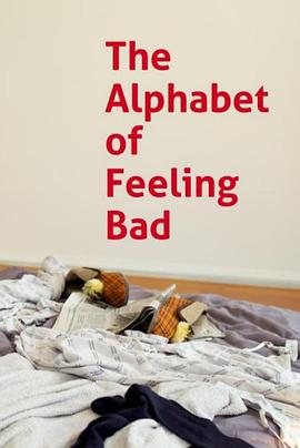 伤感字母表 The Alphabet of Feeling Bad