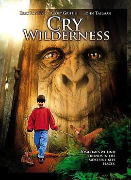 野性的呼唤 Cry Wilderness