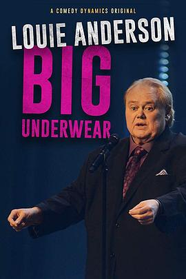 路易·安德森：超大码内衣 Louie Anderson: Big Underwear