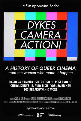 开拍吧，拉拉片！ Dykes, Camera, Action!