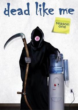 死神有约 第一季 Dead Like Me Season 1