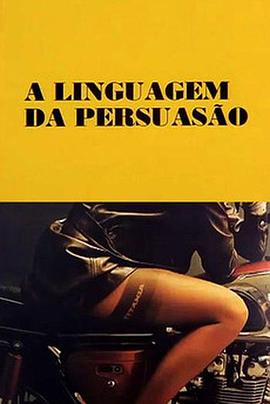 说服之语 A Linguagem da Persuasão