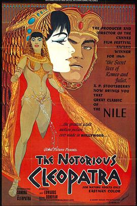 声名狼藉的埃及艳后 The Notorious Cleopatra