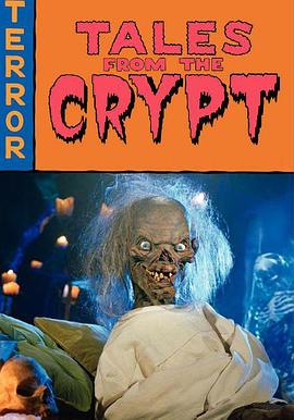 魔界奇谭 第七季 Tales From The Crypt Season 7
