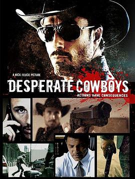 绝望的牛仔 Desperate Cowboys