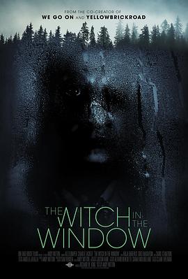窗子里的女巫 The Witch in the Window