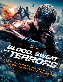 血汗恐怖 Blood, Sweat and Terrors
