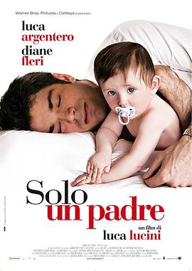 单身父亲的半严肃历险 Solo un padre
