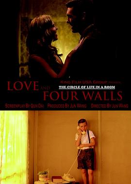 爱情与四壁 Love and Four Walls