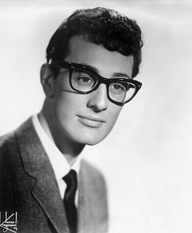 巴迪·霍利：摇滚依旧 Buddy Holly: Rave On