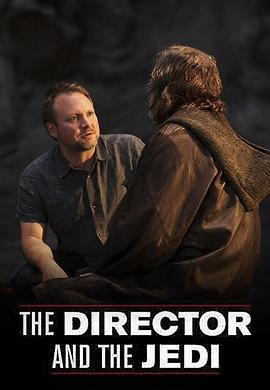 导演和绝地 The Director and The Jedi
