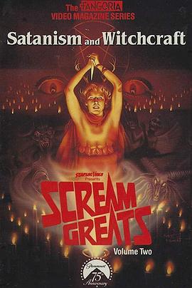极度尖叫，第二部分：撒旦崇拜和巫术降临 Scream Greats, Vol. 2: Satanism and Witchcraft