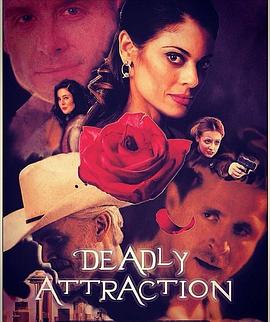 致命吸引 Deadly Attraction