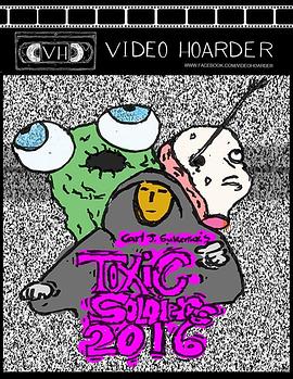 Toxic Soldiers 2016