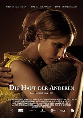 他人之肤 Die Haut der Anderen