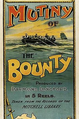 叛舰喋血记 The Mutiny of the Bounty