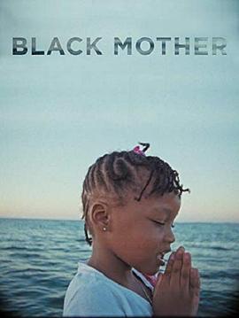 黑人母亲 Black Mother
