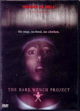 赤裸死亡习作 The Bare Wench Project
