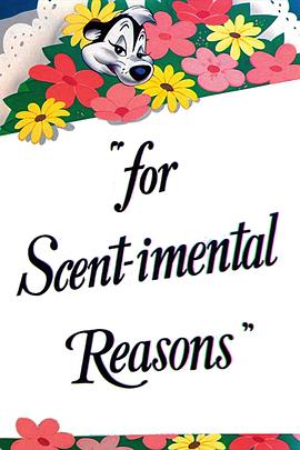 由于有点印象 For Scent-imental Reasons