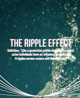 涟漪效应 第一季 The Ripple Effect Season 1