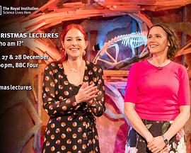英国皇家科学院圣诞讲座 2018: 我是谁 Royal Institution Christmas Lectures 2018: Who Am I?