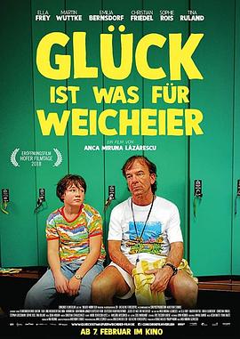 糟糕的幸福 Glück ist was für Weicheier