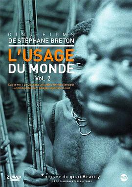 世界的使用2 L'usage du monde: Vol. 2
