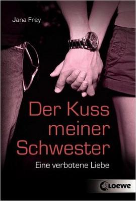 青涩禁果 Der Kuß meiner Schwester