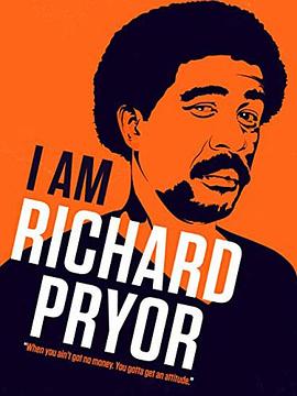我是理查德·普赖尔 I Am Richard Pryor