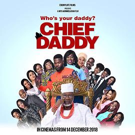 族长老爹的葬礼 Chief Daddy