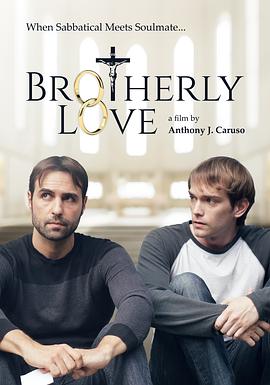 兄弟之爱 Brotherly Love
