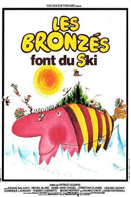 艳阳假期2 Les Bronzés font du ski