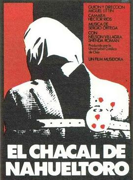 纳胡尔托罗的豺狼 El chacal de Nahueltoro