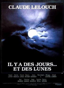 曾经有些日子……还有些月份 Il y a des jours... et des lunes